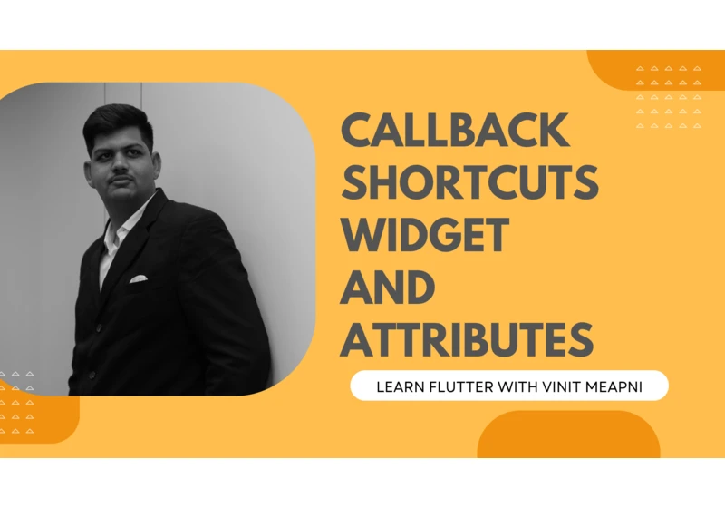 CallbackShortcuts widget and Attributes