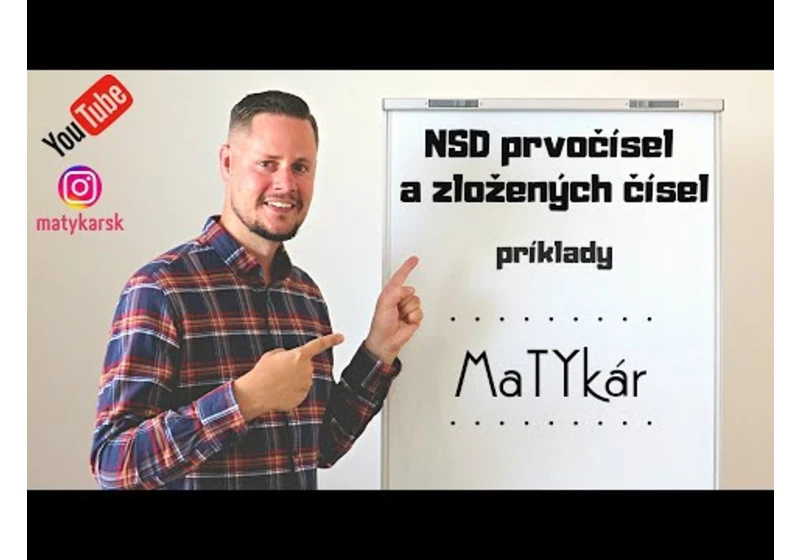 NSD | najväčší spoločný deliteľ prvočísel a zložených čísel - príklady