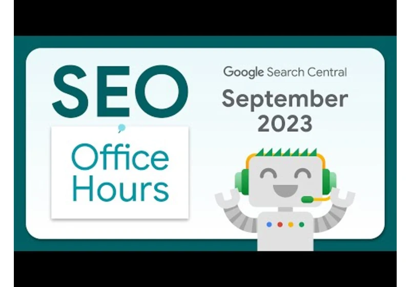 English Google SEO office-hours from September 2023