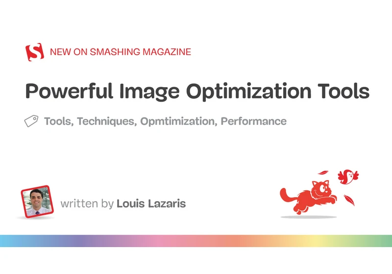 Powerful Image Optimization Tools