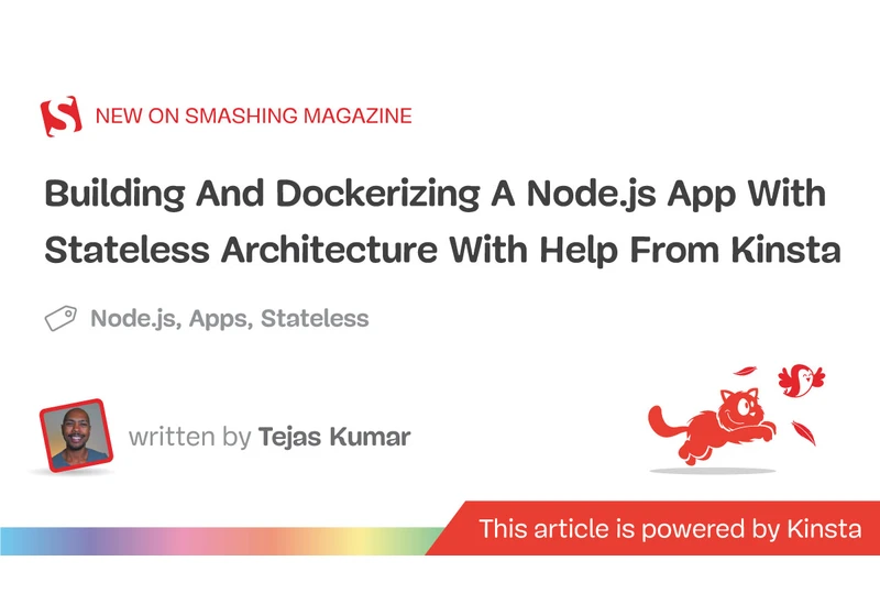 Building And Dockerizing A Node.js App With Stateless Architecture With Help From Kinsta