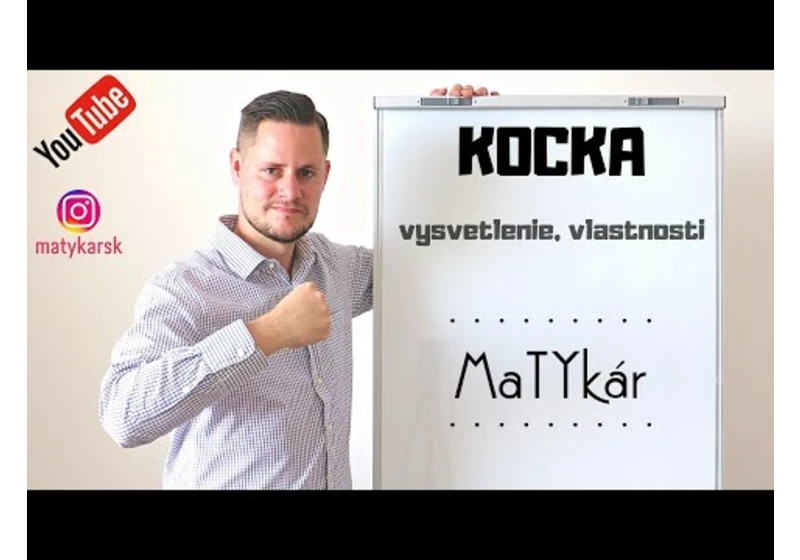 KOCKA - vysvetlenie, vlastnosti