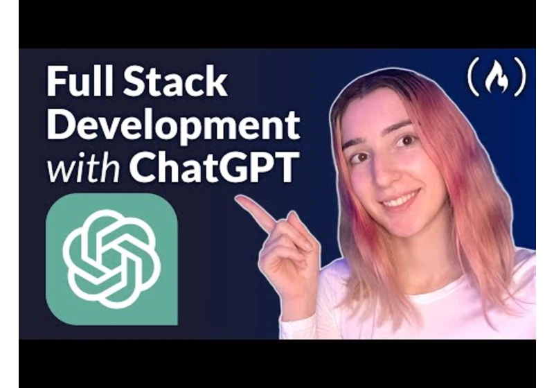 Use ChatGPT to Code a Full Stack App – Full Course