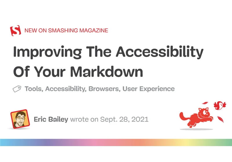 Improving The Accessibility Of Your Markdown