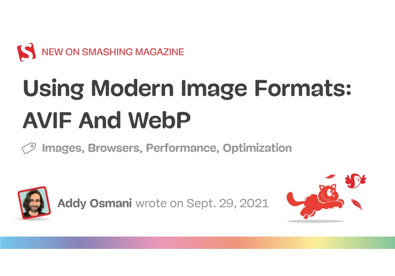 Using Modern Image Formats: AVIF And WebP