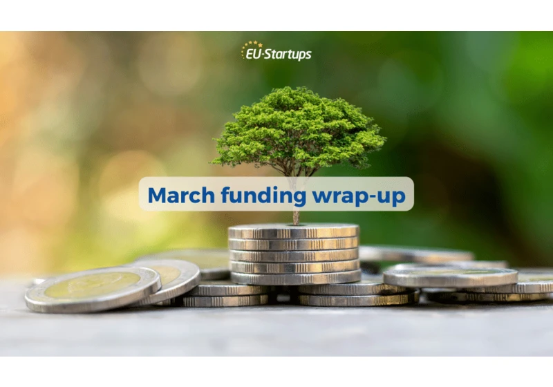 March’s funding wrap-up! The top 10 rounds and the top rounds by female-led startups