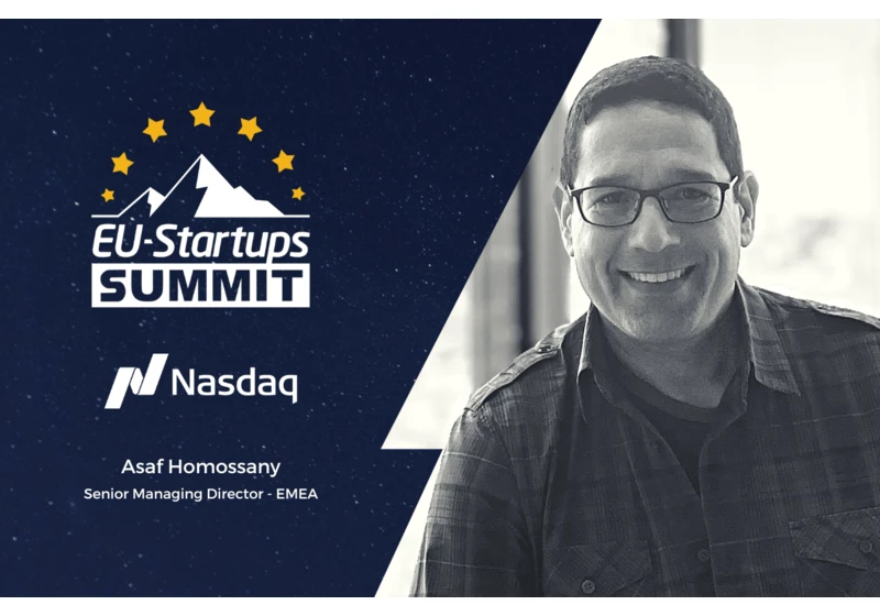 Asaf Homossany, Senior Managing Director EMEA at Nasdaq, will speak at this year’s EU-Startups Summit!