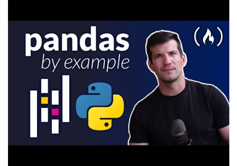 Pandas for Data Analysis by Example – Full Course for Beginners