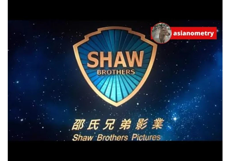 When Shaw Brothers Ruled Hong Kong Cinema