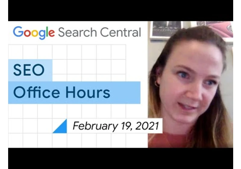 English Google SEO office-hours from February 19, 2021