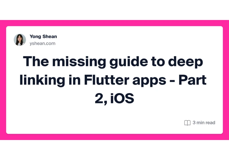 The missing guide to deep linking in Flutter apps - Part 2, iOS