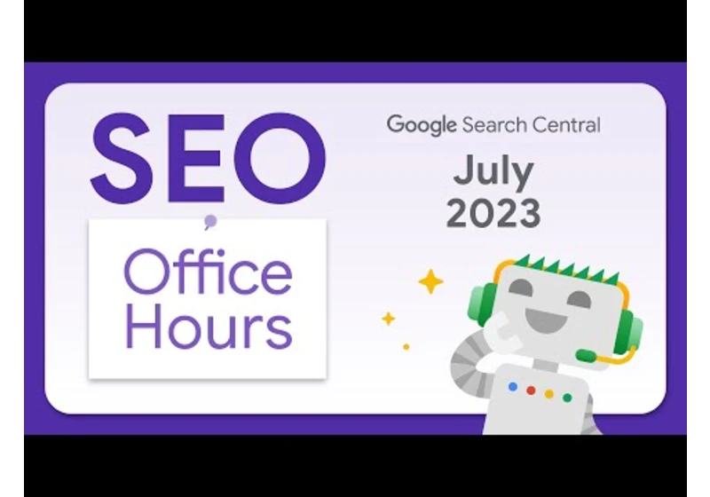 English Google SEO office-hours from July 2023