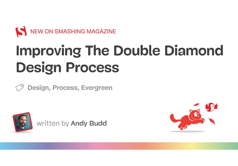 Improving The Double Diamond Design Process