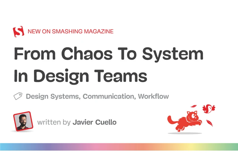 From Chaos To System In Design Teams