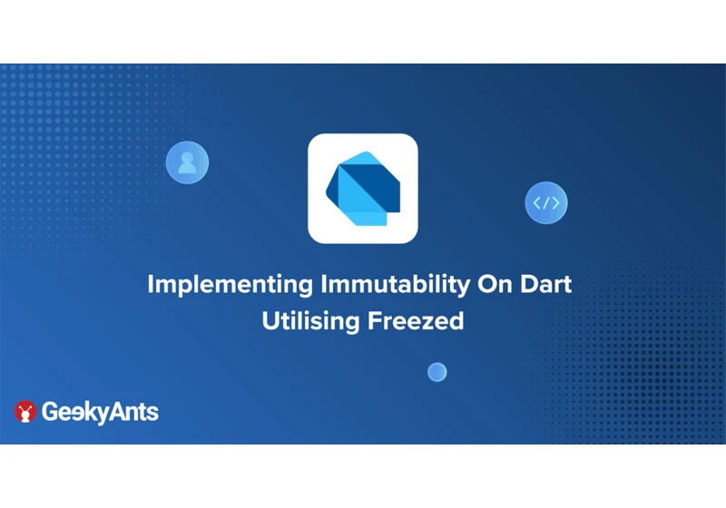 Implementing Immutability In Dart Utilising Freezed