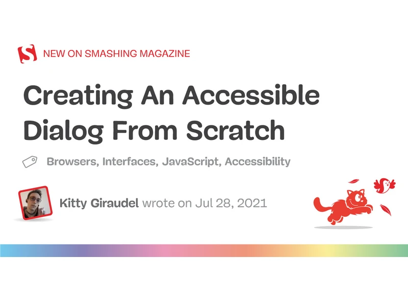 Creating An Accessible Dialog From Scratch