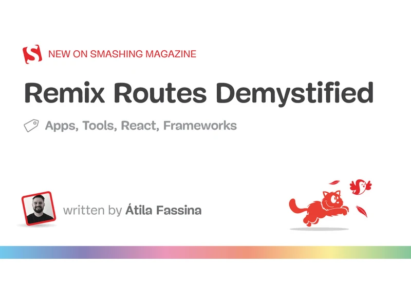 Remix Routes Demystified