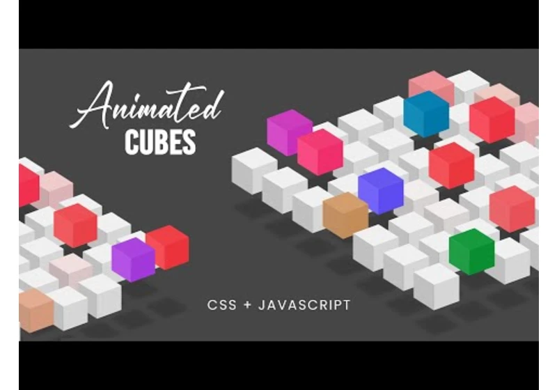 Awesome Cubes Animation using CSS & Javascript