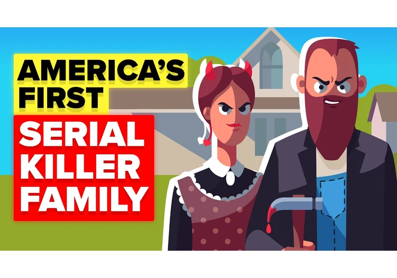 America's First Serial Killer Family