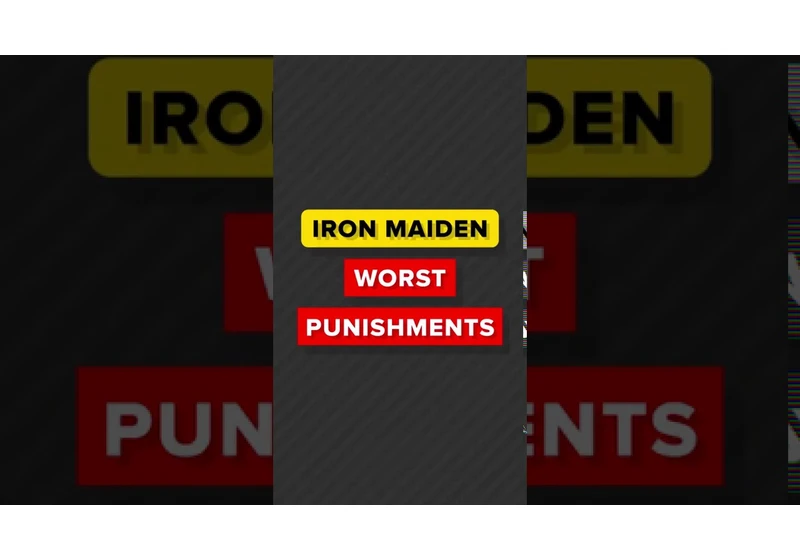 Iron Maiden - Worst Punishments in the History of Mankind #shorts