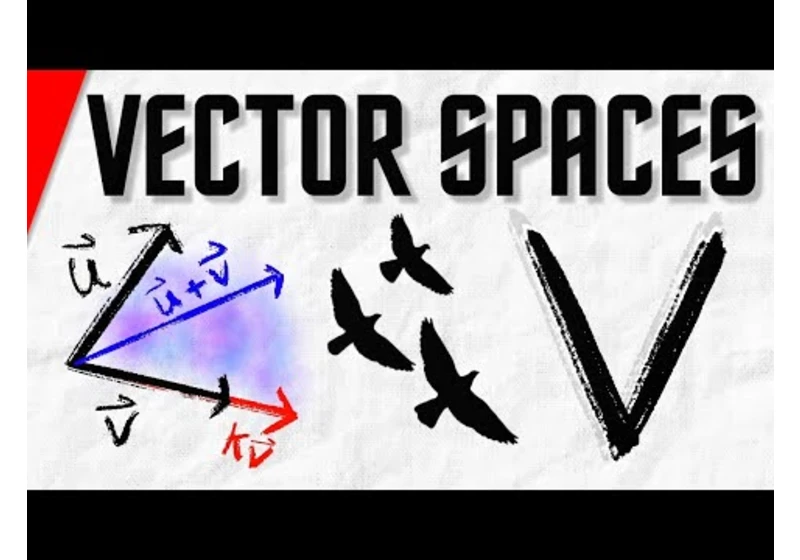 Intro to Vector Spaces | Linear Algebra