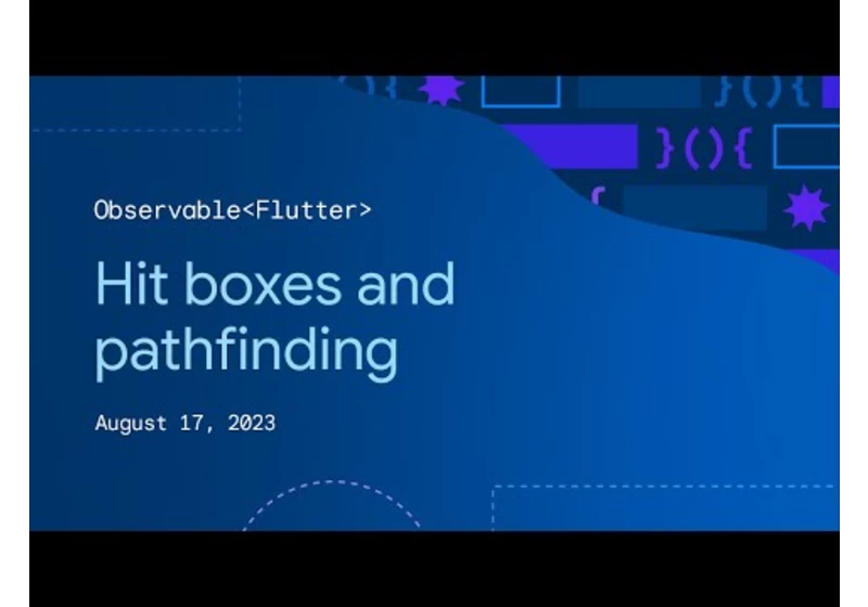 Observable Flutter: Hit boxes and pathfinding