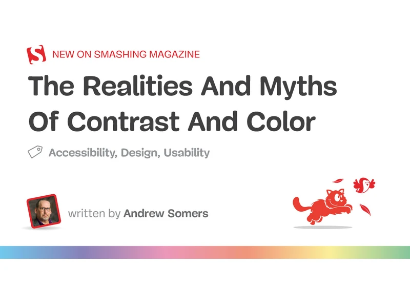 The Realities And Myths Of Contrast And Color