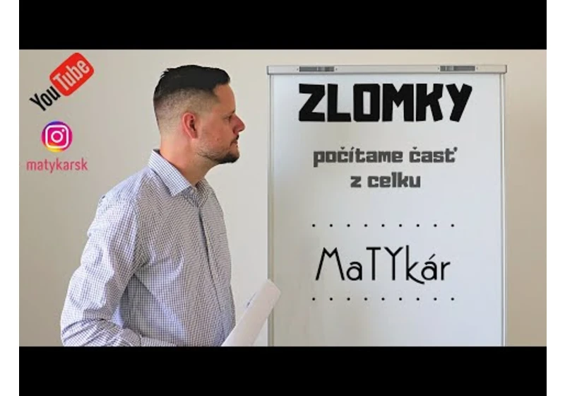 ZLOMKY | počítame časť z celku