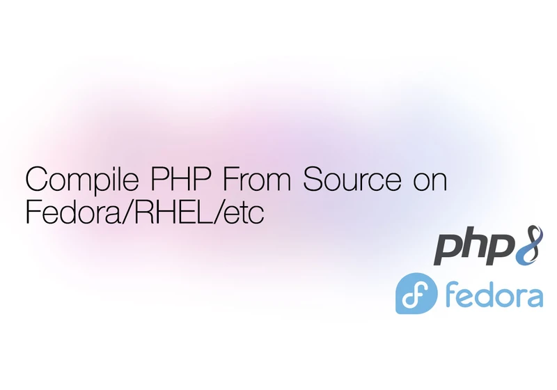 How to compile PHP from source on Fedora/RHEL/etc