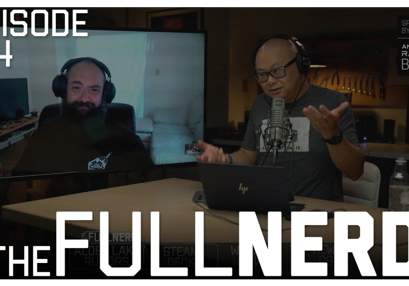 The Full Nerd ep. 184: Valve Steam Deck, Intel Alder Lake rumors, DirectStorage on Windows 10