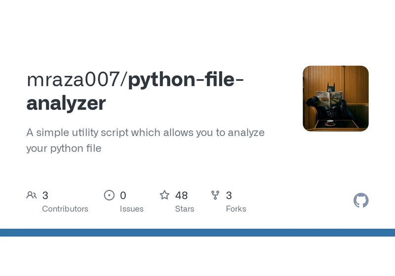 A simply utility script which allows you to analyze your Python file