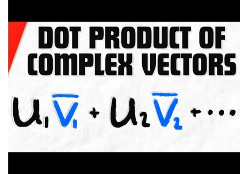 Find Dot Product of Complex Vectors | Linear Algebra Exercises