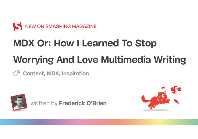 MDX Or: How I Learned To Stop Worrying And Love Multimedia Writing