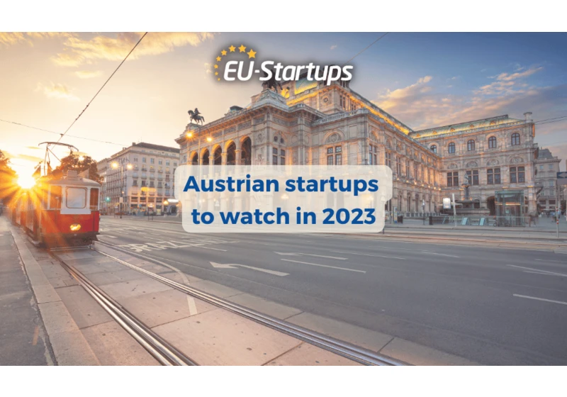 10 awesome Austrian startups to watch in 2023!