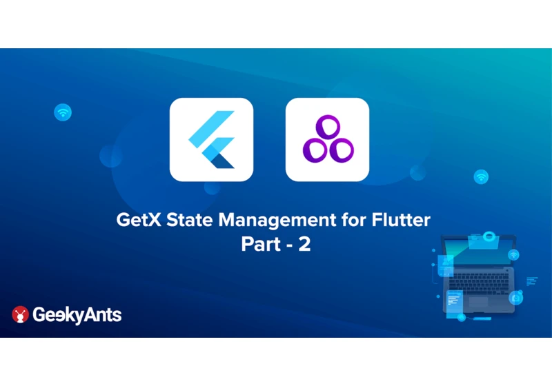 GetX State Management for Flutter - Part 2