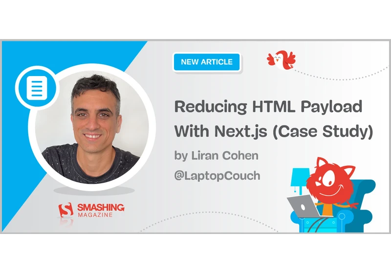 Reducing HTML Payload With Next.js (Case Study)