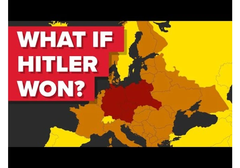 What If Hitler Had Won? And More Insane Hitler Explanations (Compilation)