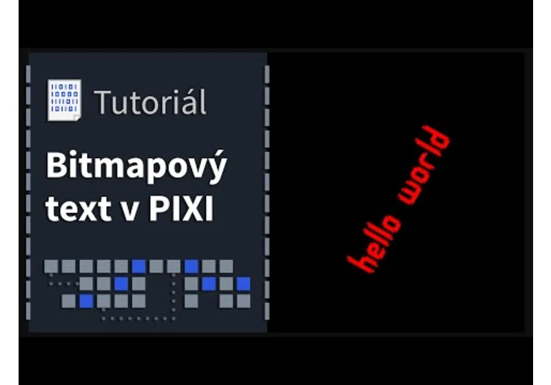Pixi Bitmapový text