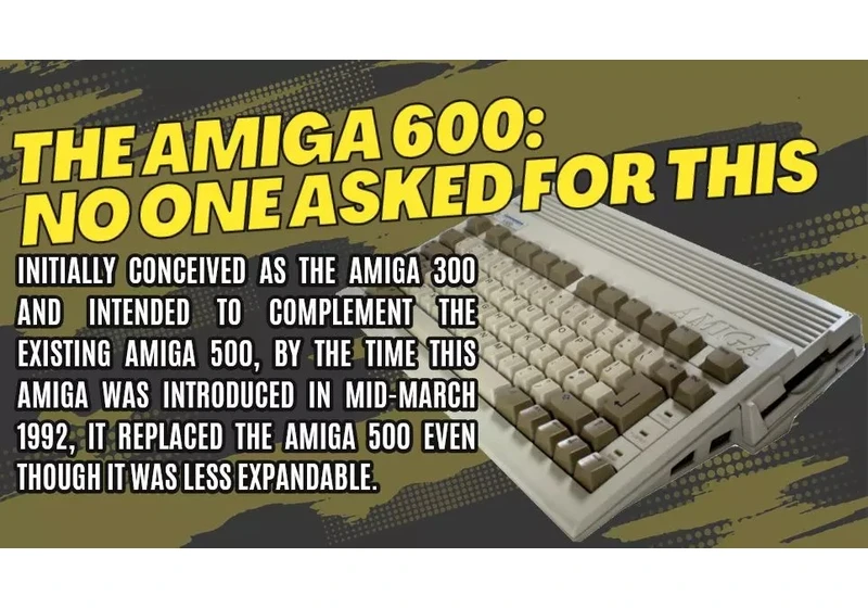 Amiga 600: From the Amiga No One Wanted to Retro Favorite