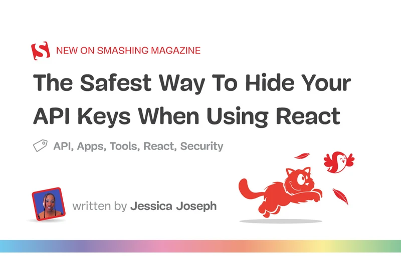 The Safest Way To Hide Your API Keys When Using React