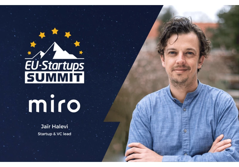 Jaïr Halevi, Startup & VC Lead at Miro and Head of Culture at Pygma, will speak at this year’s EU-Startups Summit!