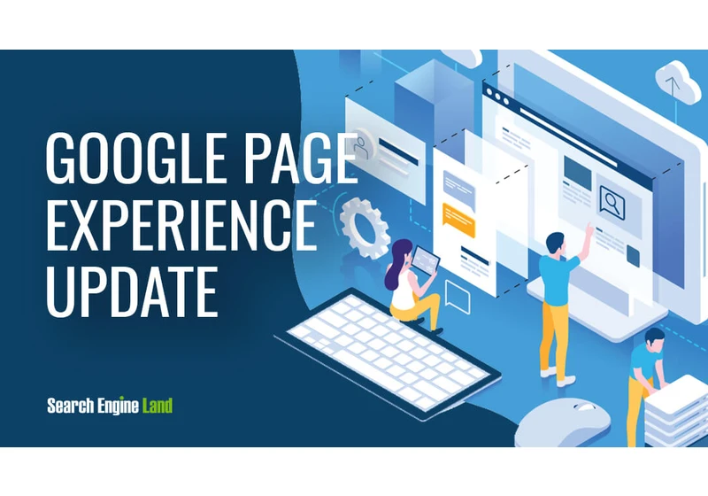 Google Page Experience Update to launch May 2021 with new labels in search results