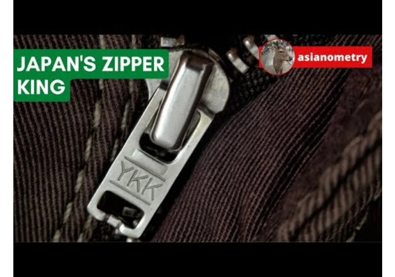 YKK: Japan’s Zipper King