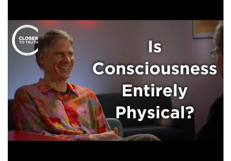 Christof Koch - Is Consciousness Entirely Physical?