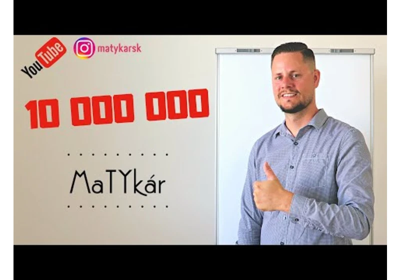 ✅ 10 000 000 zhliadnutí - ĎAKUJEM VÁM 🙂