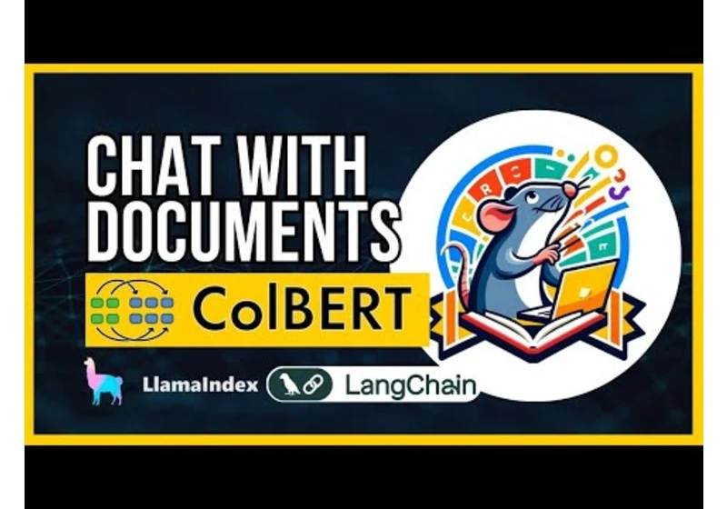 Advanced RAG with ColBERT in LangChain and LlamaIndex