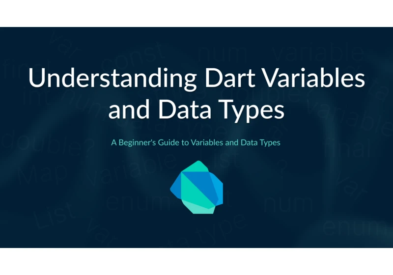 Understanding Dart Variables and Data Types