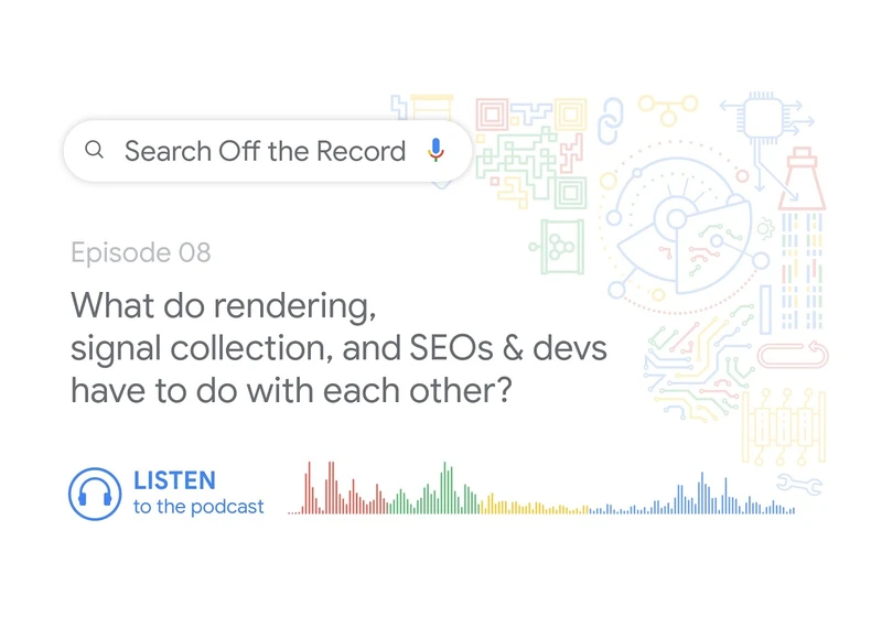 What do rendering, signal collection, and SEOs & devs have to do with each other?