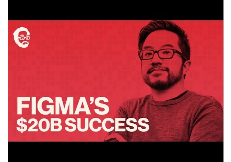 Figma's $20B, 10 Year Overnight Success