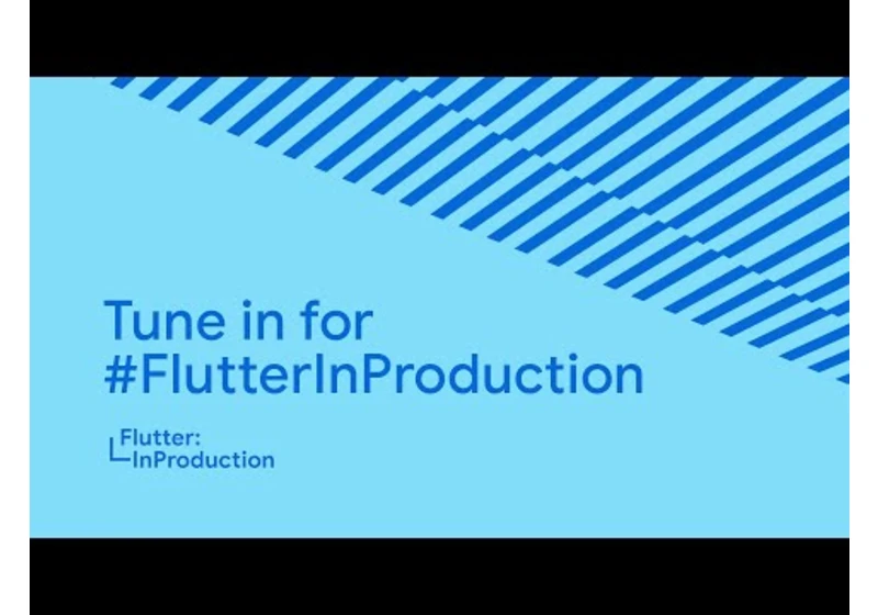 #FlutterInProduction